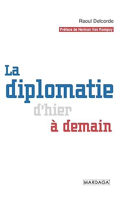 Télécharger le livre :  La diplomatie d'hier à demain