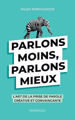 Télécharger le livre :  Parlons moins, parlons mieux