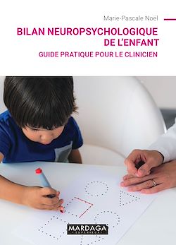 Télécharger le livre :  Bilan neuropsychologique de l'enfant