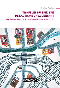 Télécharger le livre :  Troubles du spectre de l'autisme chez l'enfant