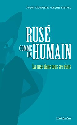 Télécharger le livre :  Rusé comme un humain