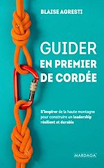 Télécharger le livre :  Guider en premier de cordée