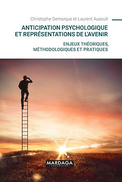 Télécharger le livre :  Anticipation psychologique et représentations de l'avenir