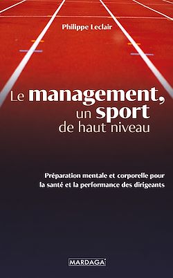 Télécharger le livre :  Le management, un sport de haut niveau