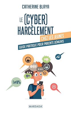 Télécharger le livre :  Le (cyber)harcèlement chez les jeunes