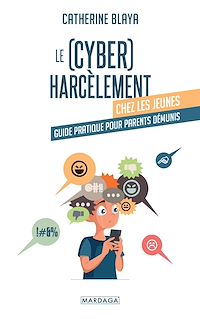 Téléchargez le livre :  Le (cyber)harcèlement chez les jeunes