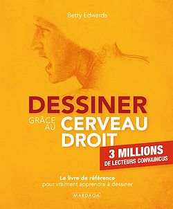 Télécharger le livre :  Dessiner grâce au cerveau droit