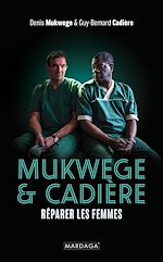 Télécharger le livre :  Mukwege & Cadière
