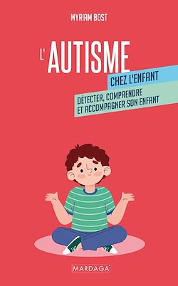 Télécharger le livre :  L'autisme chez l'enfant