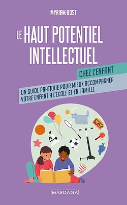 Télécharger le livre :  Le haut potentiel intellectuel chez l'enfant