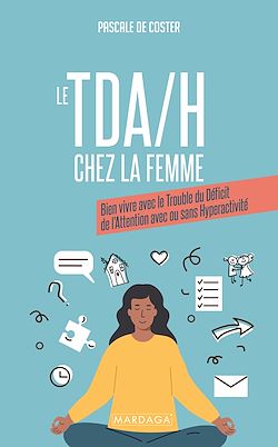 Télécharger le livre :  Le TDA/H chez la femme