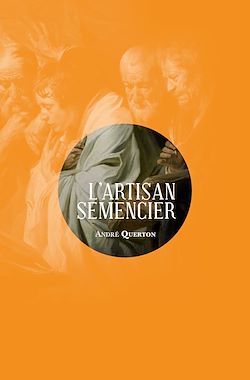 Télécharger le livre :  L'artisan semencier