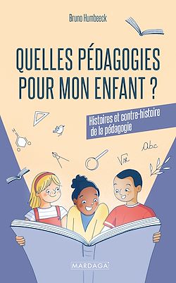 Télécharger le livre :  Quelles pédagogies pour mon enfant ?