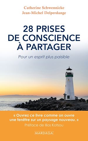 28 prises de conscience à partager - Jean-Michel Delperdange - Mardaga