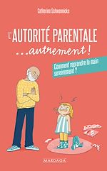 Télécharger le livre :  L'autorité parentale... autrement !