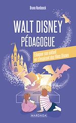 Télécharger le livre :  Walt Disney pédagogue