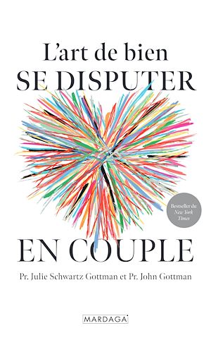 Téléchargez le livre :  L'art de bien se disputer en couple