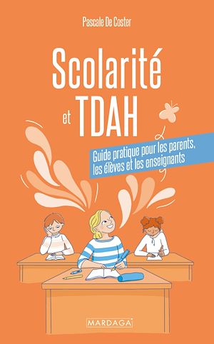 Téléchargez le livre :  Scolarité et TDAH