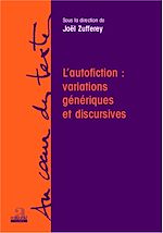 Télécharger le livre :  L'autofiction: variations génériques et discursives