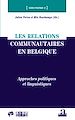 Télécharger le livre :  Les relations communautaires en Belgique