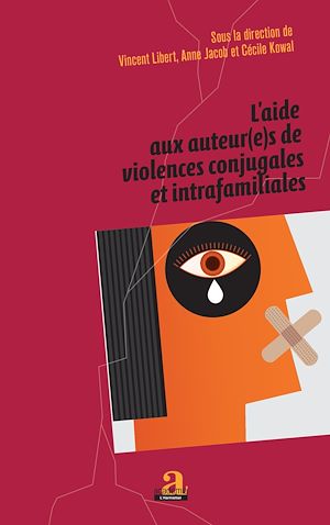 Téléchargez le livre :  L'aide aux auteur(e)s de violences conjugales et intrafamiliales