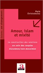 Télécharger le livre :  Amour, islam et mixité