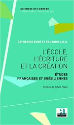 Télécharger le livre :  L'école, l'écriture et la création