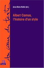 Télécharger le livre :  Albert Camus, l'histoire d'un style