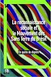 Télécharger le livre :  La reconnaissance sociale et le Mouvement des Sans Terre du Brésil
