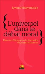 Télécharger le livre :  L'universel dans le débat moral