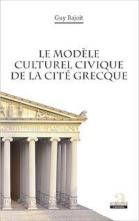 Télécharger le livre :  Le modèle culturel civique de la cité grecque