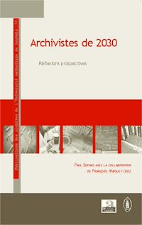 Télécharger le livre :  Archivistes de 2030