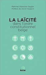 Télécharger le livre :  La laïcité dans l'ordre constitutionnel belge