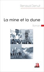 Télécharger le livre :  La mine et la dune