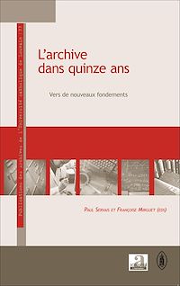 Télécharger le livre :  L'archive dans quinze ans