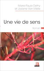 Télécharger le livre :  Une vie de sens