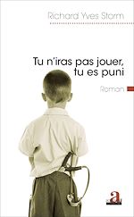 Télécharger le livre :  Tu n'iras pas jouer, tu es puni