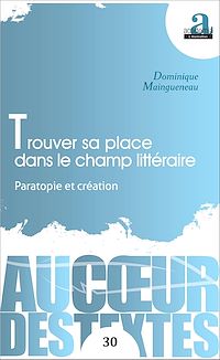 Télécharger le livre :  Trouver sa place dans le champ littéraire