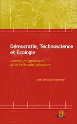 Télécharger le livre :  Démocratie, Technoscience et Ecologie