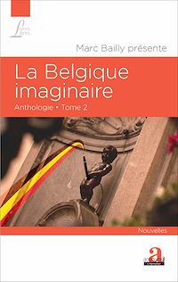 Télécharger le livre :  La Belgique imaginaire