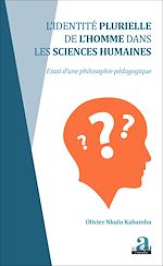 Télécharger le livre :  Identité plurielle de l'homme dans les sciences humaines