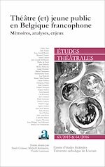 Télécharger le livre :  Théâtre (et) jeune public en Belgique francophone