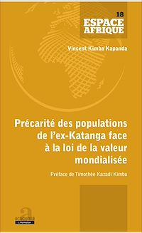 Télécharger le livre :  Précarité des populations de l'ex-Katanga face à la loi de la valeur mondialisée