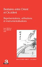 Télécharger le livre :  Bestiaires entre Orient et Occident