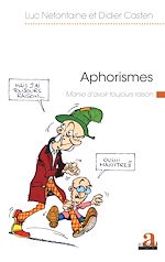 Télécharger le livre :  Aphorismes. Manie d'avoir toujours raison
