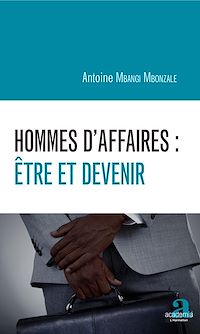 Télécharger le livre :  Hommes d'affaires : être et devenir