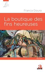 Télécharger le livre :  La boutique des fins heureuses