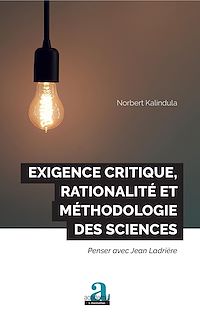 Télécharger le livre :  Exigence critique, rationalité et méthodologie des sciences