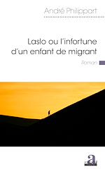 Télécharger le livre :  Laslo ou l'infortune d'un enfant de migrant