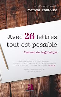 Télécharger le livre :  Avec 26 lettres tout est possible